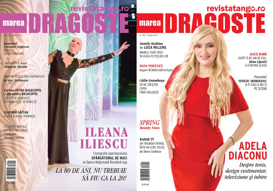 Ileana Iliescu si Adela Diaconu pe copertele Marea Dragoste-revistatango.ro, nr. 138, aprilie 2018